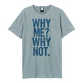 seltsames Blau - Front - Amplified - "Why Me" T-Shirt für Herren-Damen Unisex